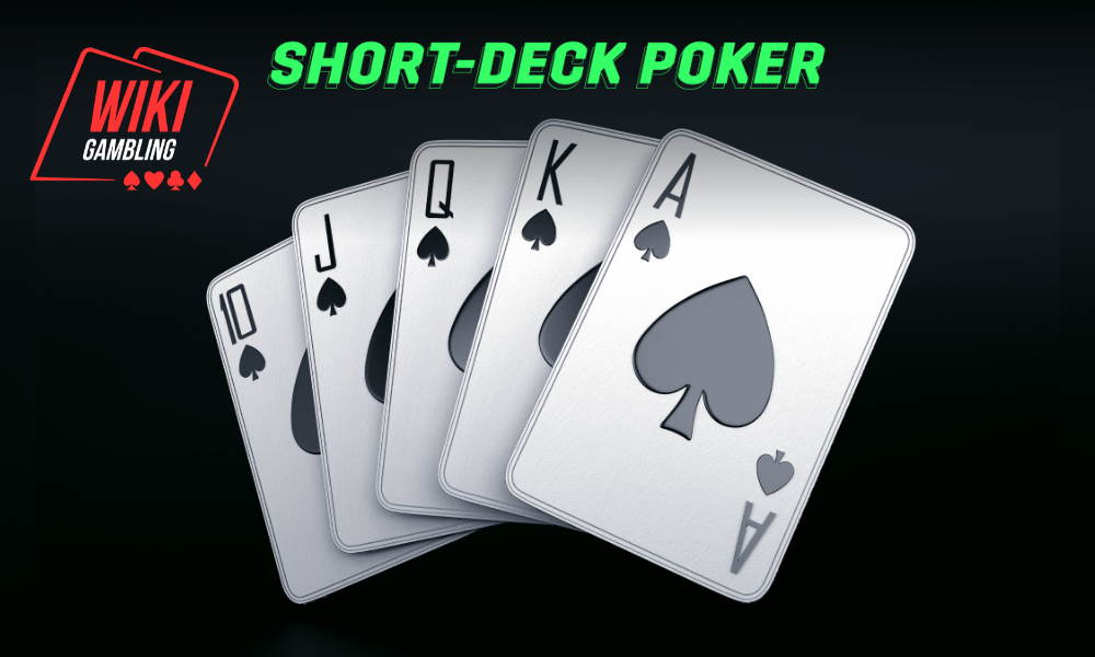 Biến thể Short Deck Hold'em trong chơi bài Poker